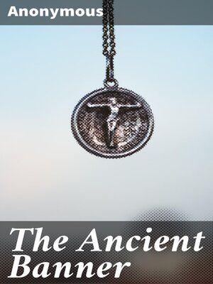 cover image of The Ancient Banner